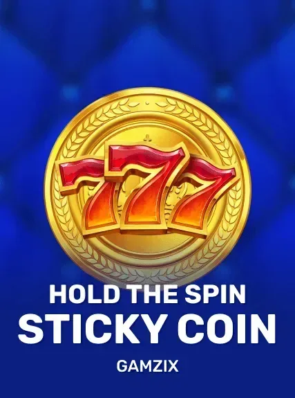Hold the Spin Sticky Coin